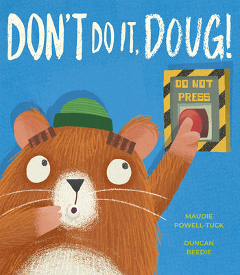 Cover Image for Don't Do It, Doug! -- Maudie Powell-Tuck, Hardcover
