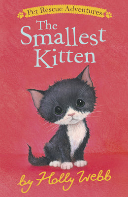 Cover Image for The Smallest Kitten -- Holly Webb, Paperback