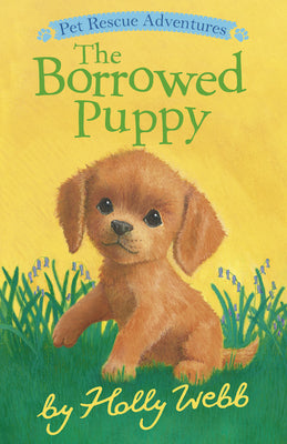 Cover Image for The Borrowed Puppy -- Holly Webb, Paperback