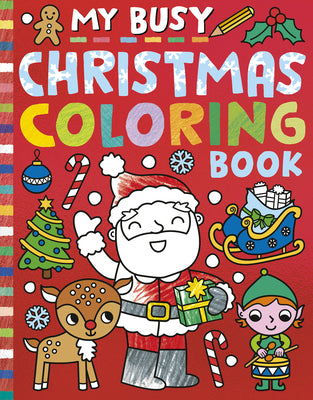 Cover Image for My Busy Christmas Coloring Book -- Tiger Tales, Paperback