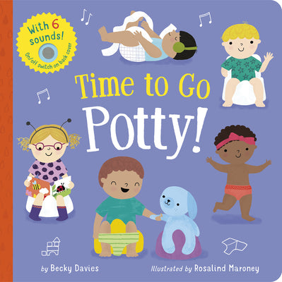 Cover Image for Time to Go Potty!: Includes 6 Sounds and an On/Off Switch on the Back Cover! -- Becky Davies, Board Books