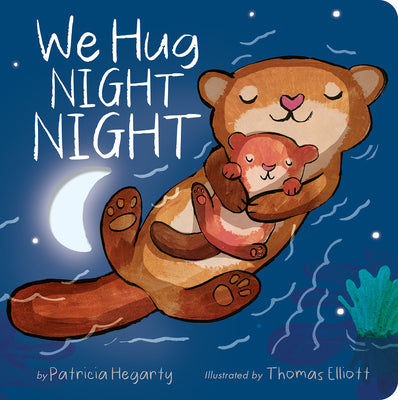 Cover Image for We Hug Night Night -- Patricia Hegarty, Board Books