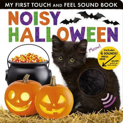 Cover Image for Noisy Halloween: My First Touch and Feel Sound Book -- Hettie Cox, Board Books