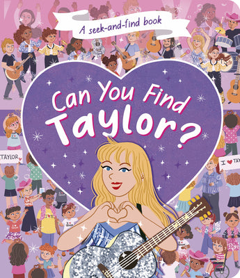 Cover Image for Can You Find Taylor?: A Seek-And-Find Book -- Samantha Sweeney, Board Books