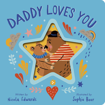 Cover Image for Daddy Loves You -- Nicola Edwards, Board Books