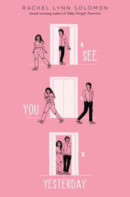 Cover Image for See You Yesterday -- Rachel Lynn Solomon, Paperback