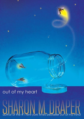 Cover Image for Out of My Heart -- Sharon M. Draper, Paperback