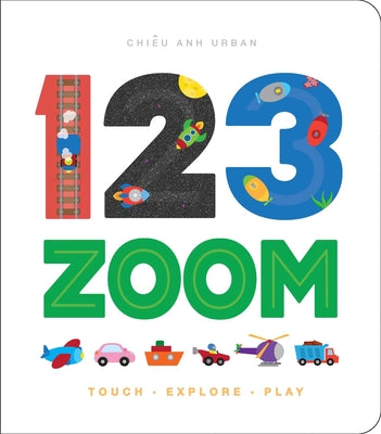 Cover Image for 123 Zoom -- Chieu Anh Urban, Board Books