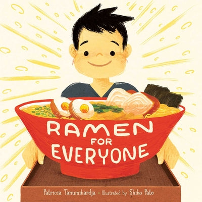 Cover Image for Ramen for Everyone -- Patricia Tanumihardja, Hardcover