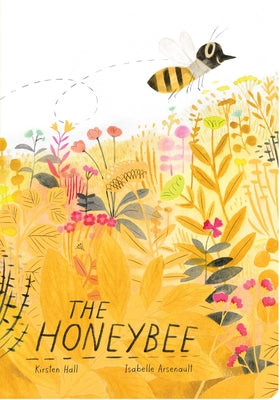 Cover Image for The Honeybee -- Kirsten Hall, Board Books