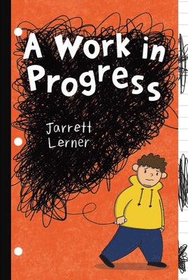 Cover Image for A Work in Progress -- Jarrett Lerner, Paperback