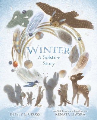 Cover Image for Winter: A Solstice Story -- Kelsey E. Gross, Hardcover