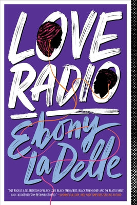 Cover Image for Love Radio -- Ebony Ladelle, Paperback
