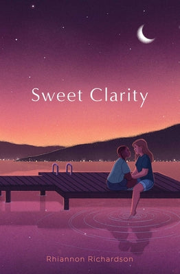 Cover Image for Sweet Clarity -- Rhiannon Richardson, Hardcover
