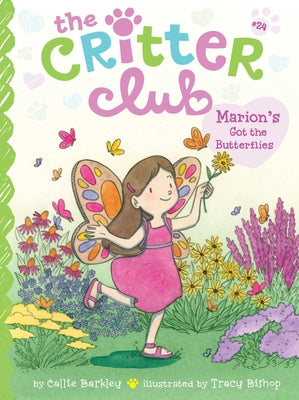 Cover Image for Marion's Got the Butterflies -- Callie Barkley, Paperback