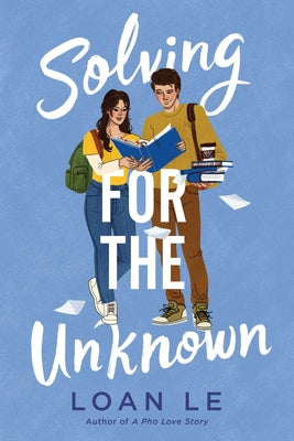 Cover Image for Solving for the Unknown -- Loan Le, Hardcover