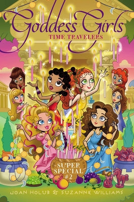 Time Travelers: Super Special #2 -- Joan Holub, Paperback