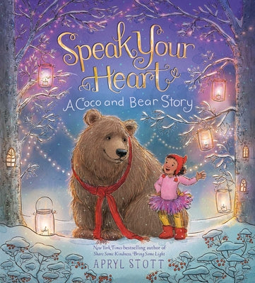 Cover Image for Speak Your Heart: A Coco and Bear Story -- Apryl Stott, Hardcover