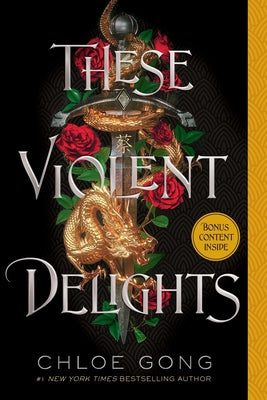 Cover Image for These Violent Delights -- Chloe Gong, Paperback