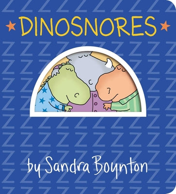 Cover Image for Dinosnores -- Sandra Boynton, Board Books