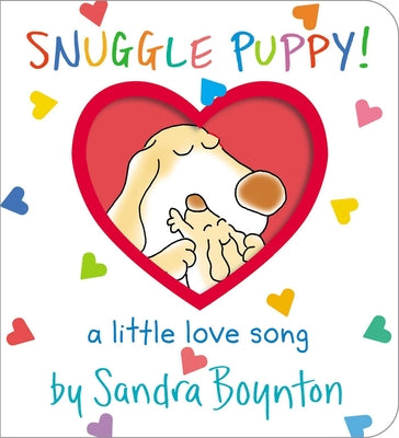 Cover Image for Snuggle Puppy!: A Little Love Song -- Sandra Boynton, Board Books