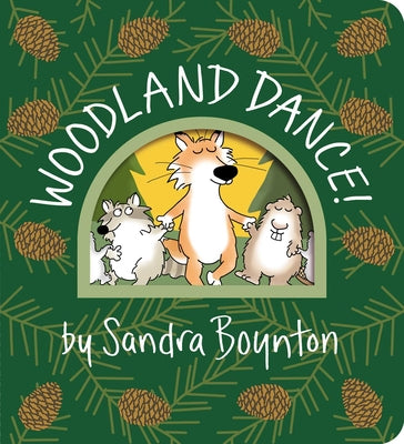 Cover Image for Woodland Dance! -- Sandra Boynton, Board Books