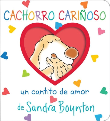 Cover Image for Cachorro Cariñoso (Snuggle Puppy!): Un Cantito de Amor -- Sandra Boynton, Board Books