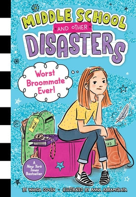 Cover Image for Worst Broommate Ever! -- Wanda Coven, Hardcover