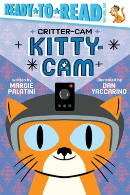 Cover Image for Kitty-CAM: Ready-To-Read Pre-Level 1 -- Margie Palatini, Paperback