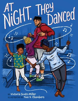 Cover Image for At Night, They Danced -- Victoria Scott-Miller, Hardcover