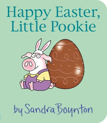 Cover Image for Happy Easter, Little Pookie -- Sandra Boynton, Board Books