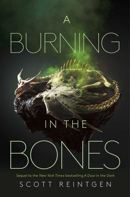 Cover Image for A Burning in the Bones -- Scott Reintgen, Hardcover