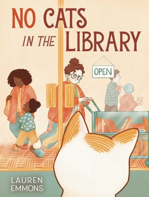 Cover Image for No Cats in the Library -- Lauren Emmons, Hardcover