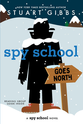 Cover Image for Spy School Goes North -- Stuart Gibbs, Paperback