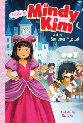 Cover Image for Mindy Kim and the Summer Musical -- Lyla Lee, Paperback