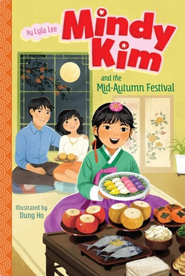 Mindy Kim and the Mid-Autumn Festival -- Lyla Lee, Paperback
