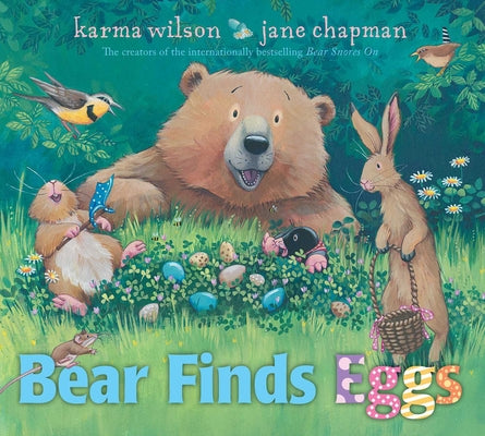 Cover Image for Bear Finds Eggs -- Karma Wilson, Hardcover