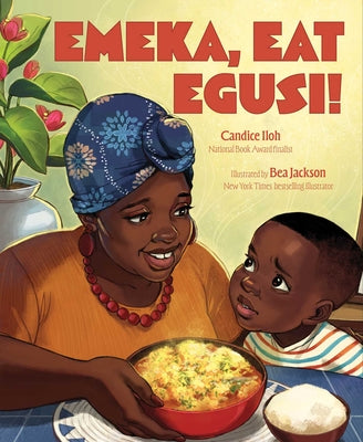 Cover Image for Emeka, Eat Egusi! -- Candice Iloh, Hardcover