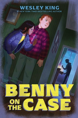 Cover Image for Benny on the Case -- Wesley King, Hardcover