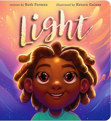 Cover Image for Light -- Ruth Forman, Board Books
