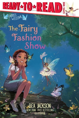 Cover Image for The Fairy Fashion Show: Ready-To-Read Level 1 -- Bea Jackson, Hardcover