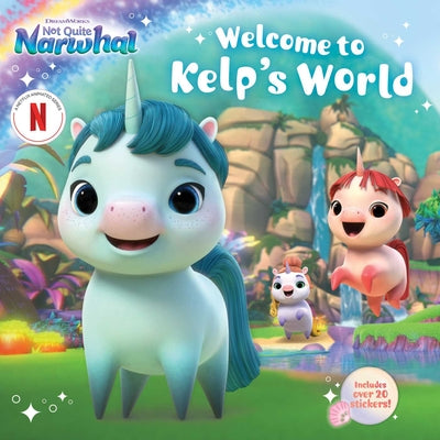 Cover Image for Welcome to Kelp's World -- Gloria Cruz, Paperback