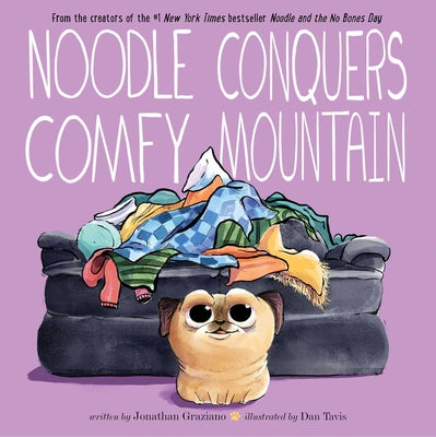 Cover Image for Noodle Conquers Comfy Mountain -- Jonathan Graziano, Hardcover