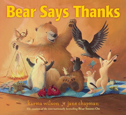 Cover Image for Bear Says Thanks -- Karma Wilson, Hardcover