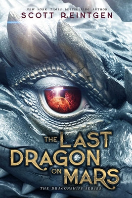 Cover Image for The Last Dragon on Mars -- Scott Reintgen, Paperback