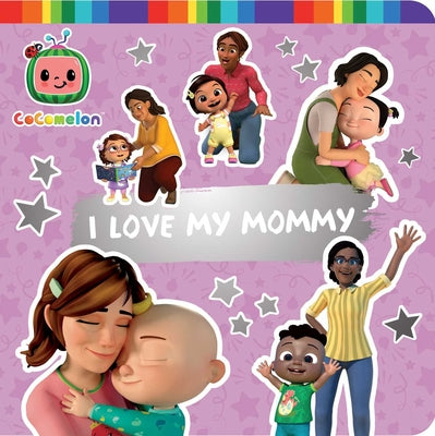 Cover Image for I Love My Mommy -- Maria Le, Board Books