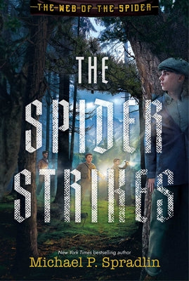 Cover Image for The Spider Strikes -- Michael P. Spradlin, Hardcover