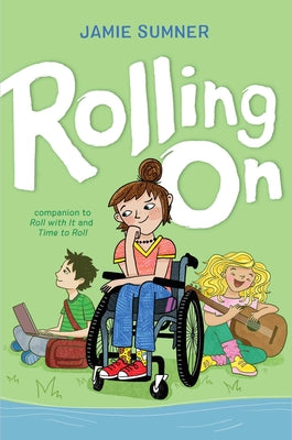 Rolling on -- Jamie Sumner, Hardcover