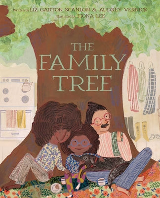 Cover Image for The Family Tree -- Liz Garton Scanlon, Hardcover