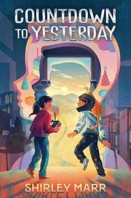 Countdown to Yesterday -- Shirley Marr, Hardcover